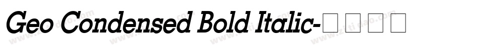 Geo Condensed Bold Italic字体转换